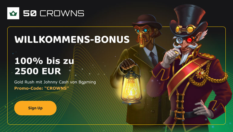 2500 € plus 100 Freispiele im 50 Crowns Casino