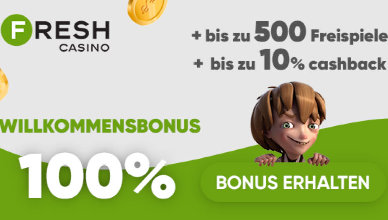 Das großzügige Willkommensangebot von Fresh Casino: 600 € Bonus und bis zu 500 Freispiele!