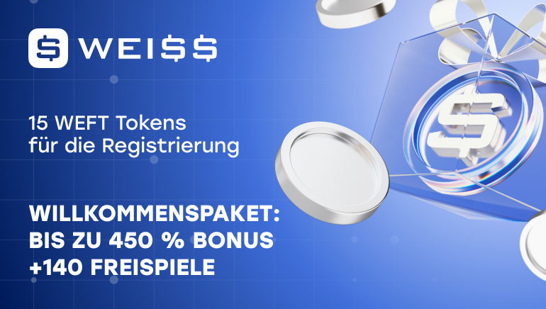 450 % Bargeldbonus und 140 Freispiele im WEISS Casino